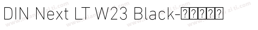 DIN Next LT W23 Black字体转换